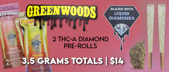 Greenwoods THCA diamonds pre rolls
